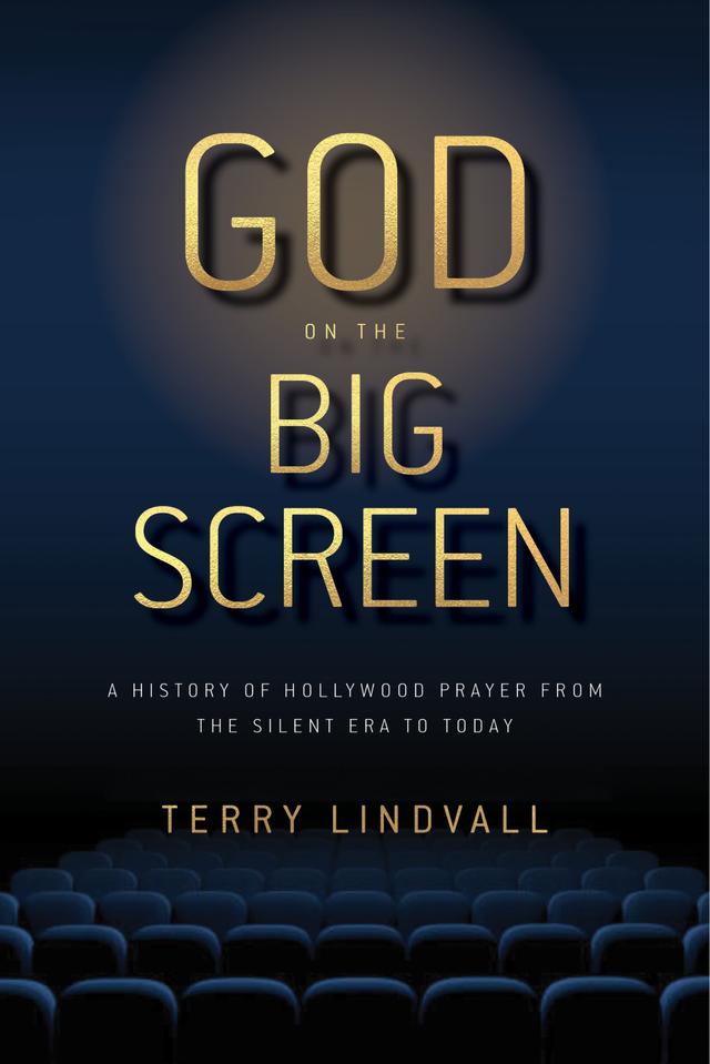 God on the Big Screen by Terry Lindvall