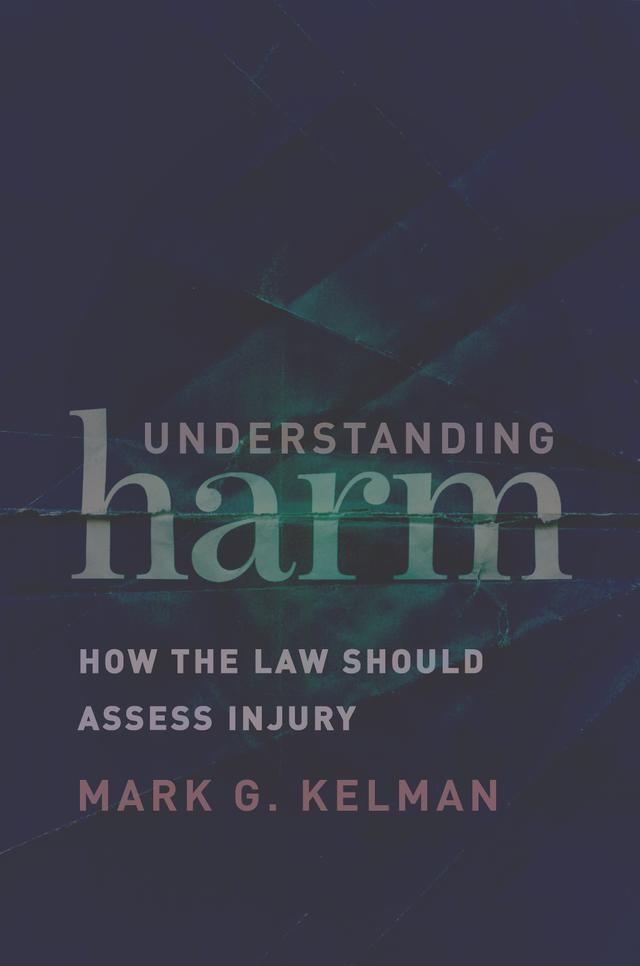 Understanding Harm by Mark G. Kelman