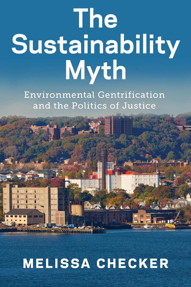 The Sustainability Myth by Melissa Checker