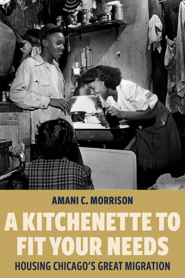 A Kitchenette to Fit Your Needs by Amani C. Morrison