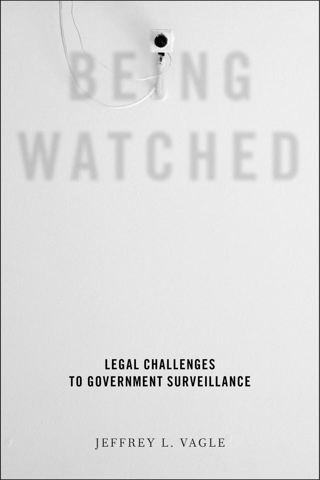 Being Watched by Jeffrey L. Vagle