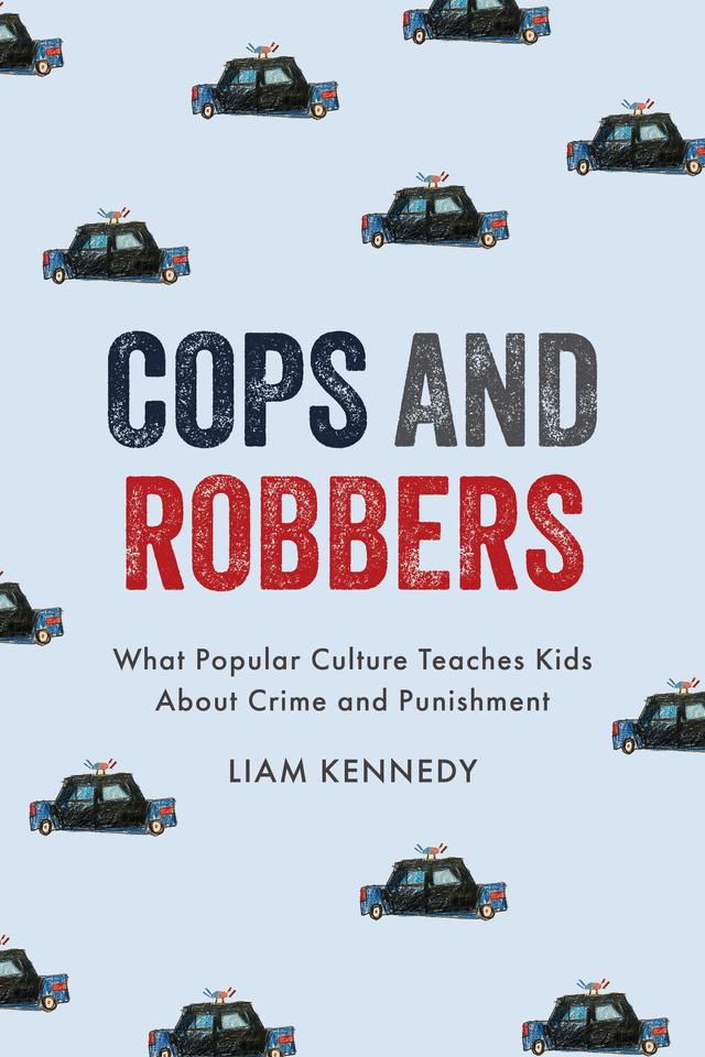 Cops and Robbers by Liam Kennedy