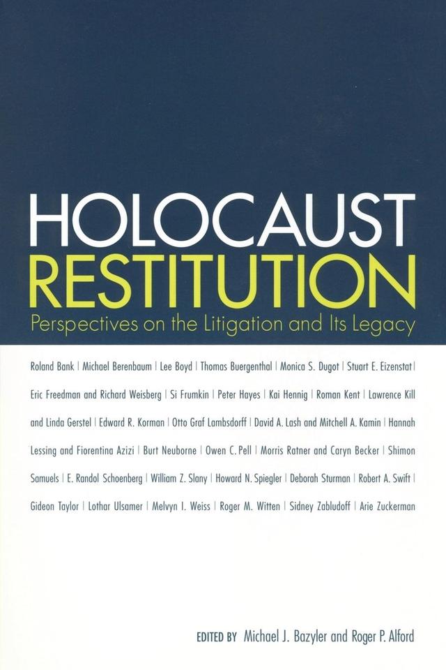 Holocaust Restitution by Michael J. Bazyler, Roger P. Alford