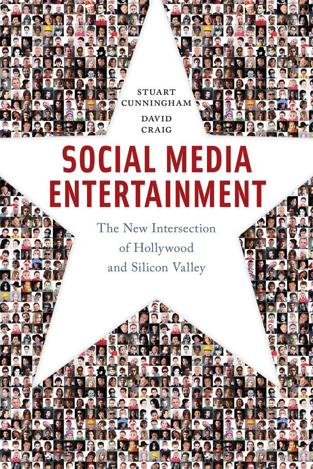 Social Media Entertainment by David Craig, Stuart Cunningham