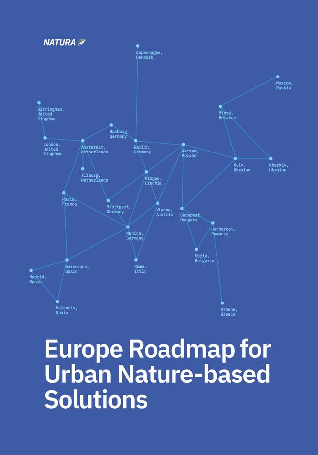 Europe Roadmap for Urban Nature-based Solutions by Loan Diep, Timon McPhearson