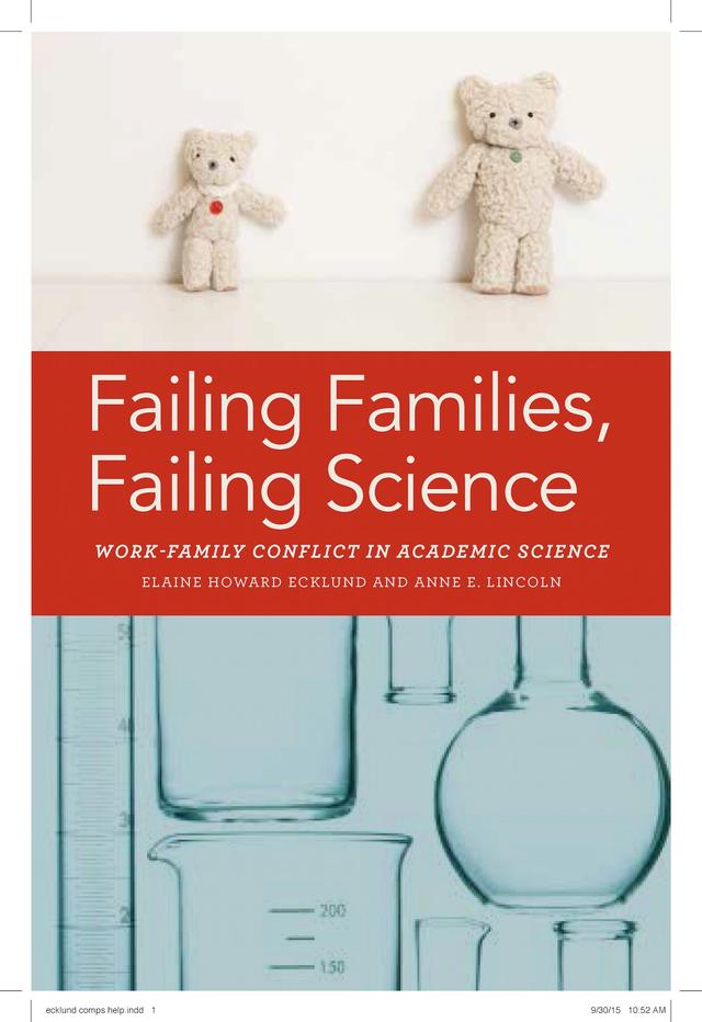 Failing Families, Failing Science by Anne E. Lincoln, Elaine Ecklund