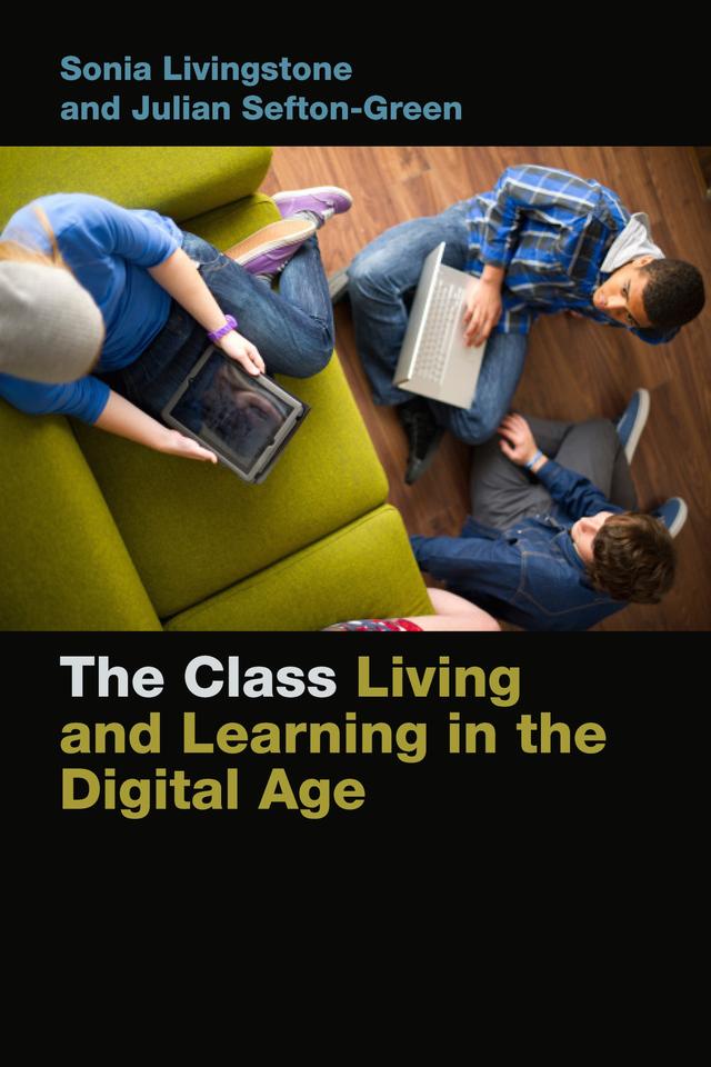 The Class by Julian Sefton-Green, Sonia Livingstone