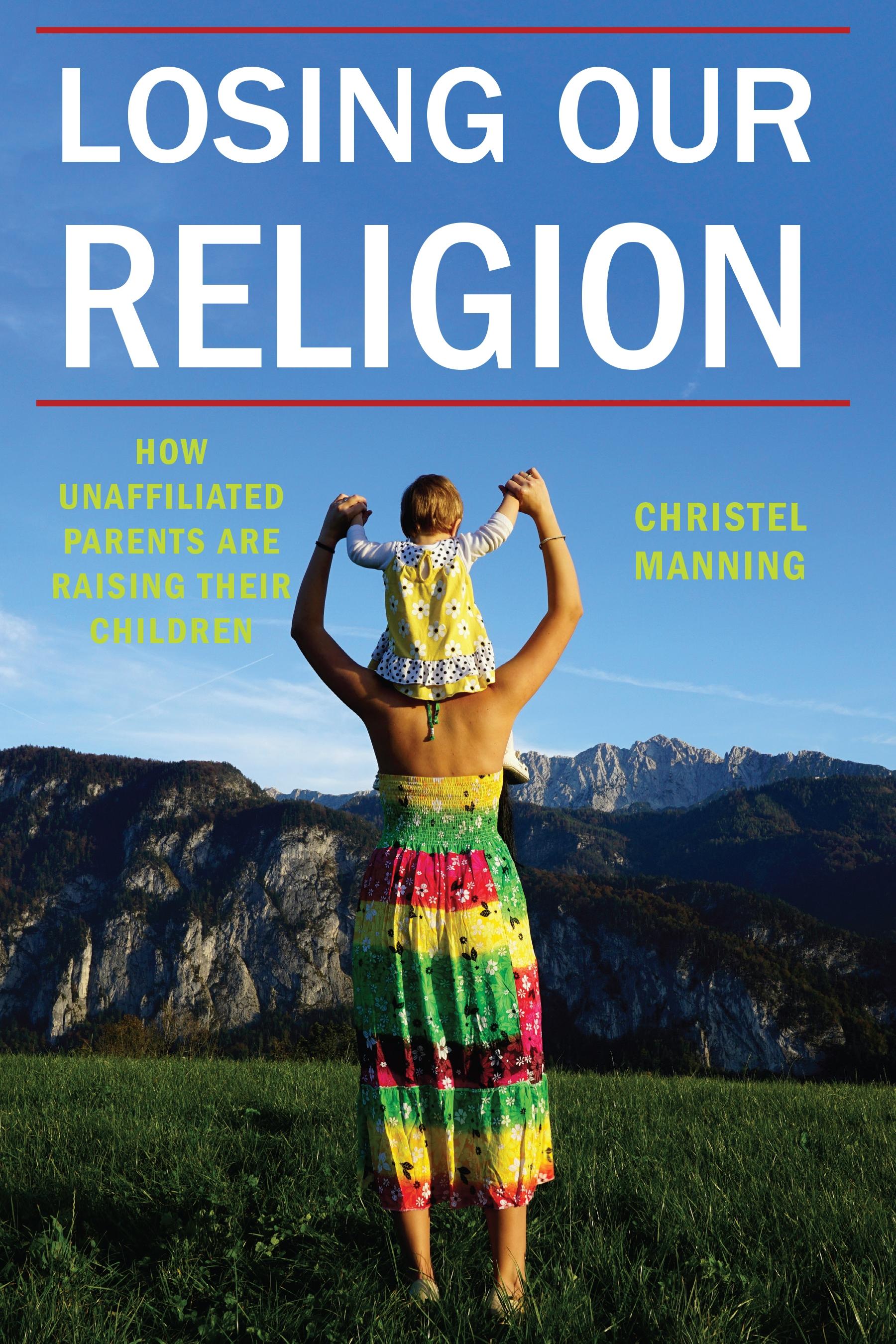Losing Our Religion