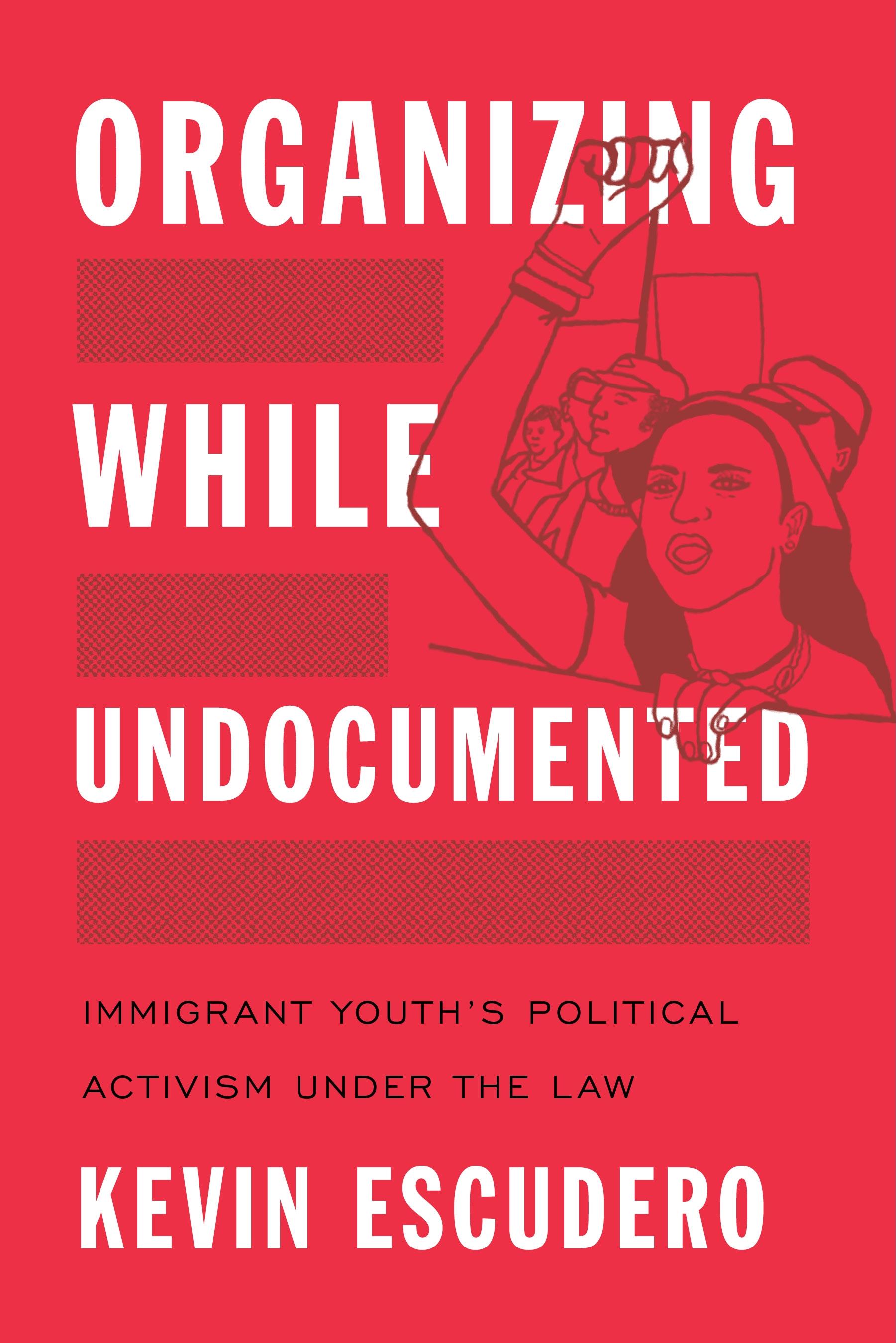 Organizing While Undocumented