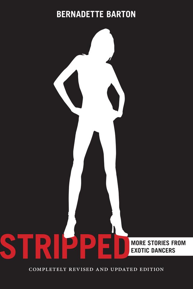 Stripped, 2nd Edition by Bernadette Barton