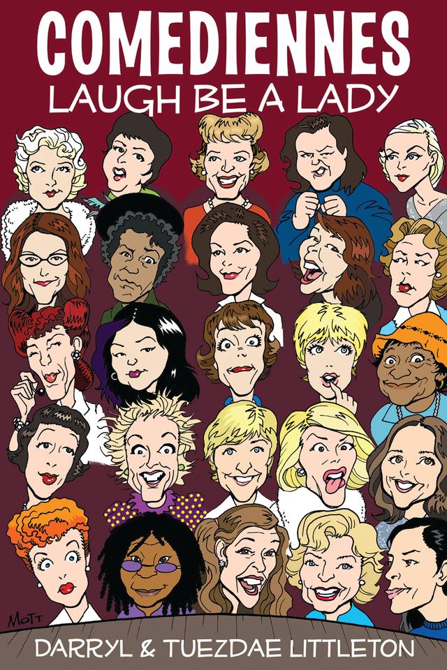 Comediennes by Darryl J. Littleton