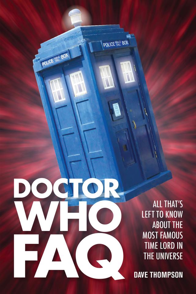 Doctor Who FAQ by Dave Thompson