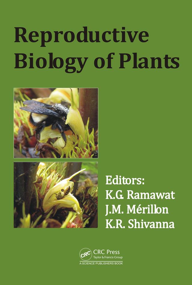 Reproductive Biology of Plants by Jean-Michel Merillon, Kishan Gopal Ramawat, K. R. Shivanna