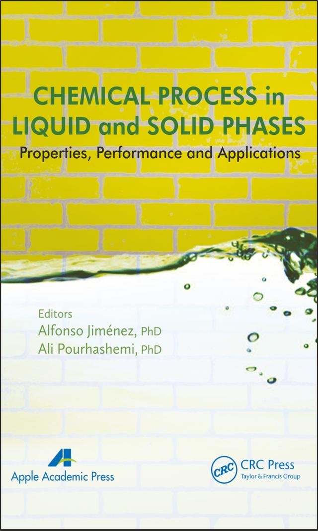 Chemical Process in Liquid and Solid Phase by Alfonso Jimenez, Ali Pourhashemi