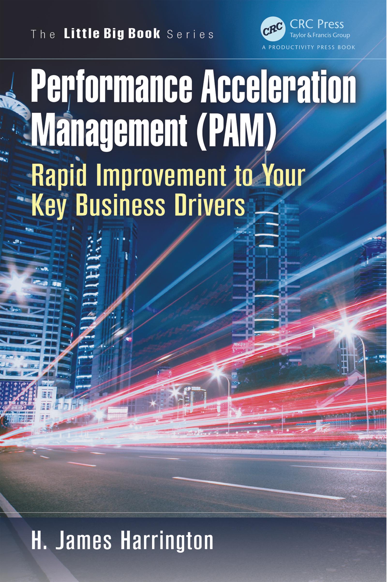 Performance Acceleration Management (PAM)