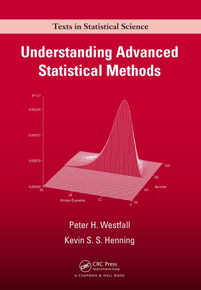 Understanding Advanced Statistical Methods by Kevin S. S. Henning, Peter Westfall