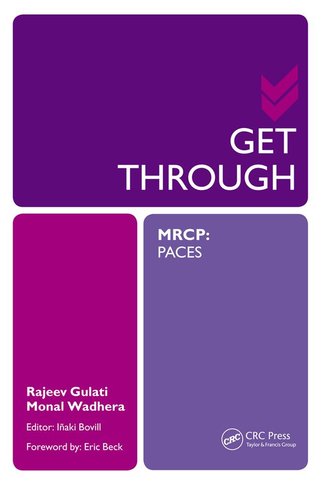 Get Through MRCP: PACES by Iñaki Bovill, Monal Wadhera, Rajeev Gulati