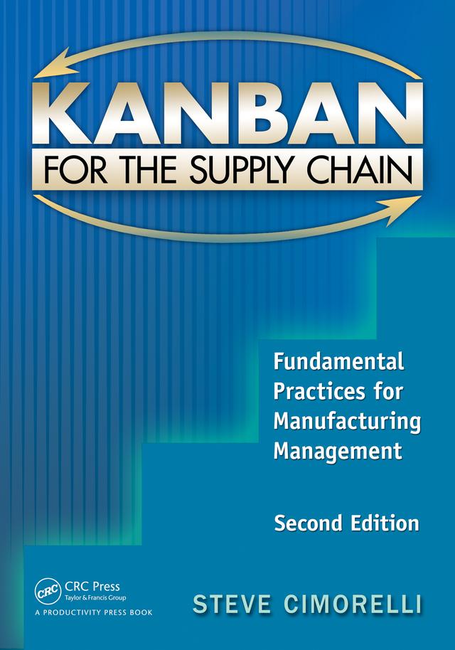 Kanban for the Supply Chain by Stephen Cimorelli
