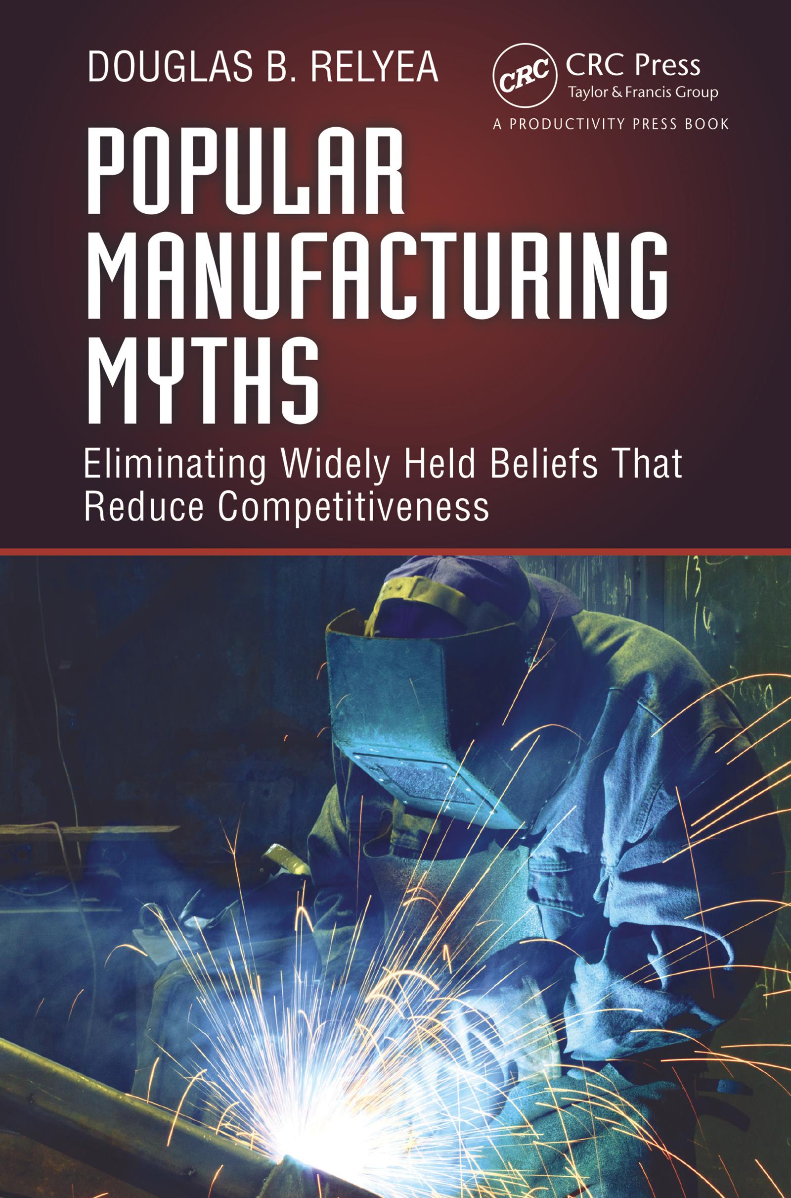 Popular Manufacturing Myths