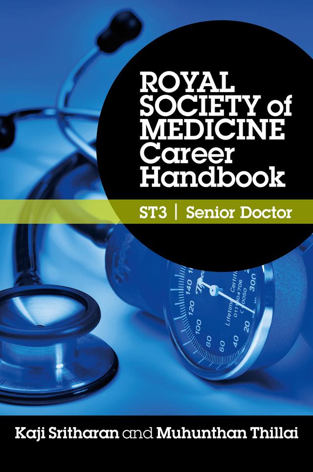 Royal Society of Medicine Career Handbook: ST3 - Senior Doctor by Kaji Sritharan, Muhunthan Thillai