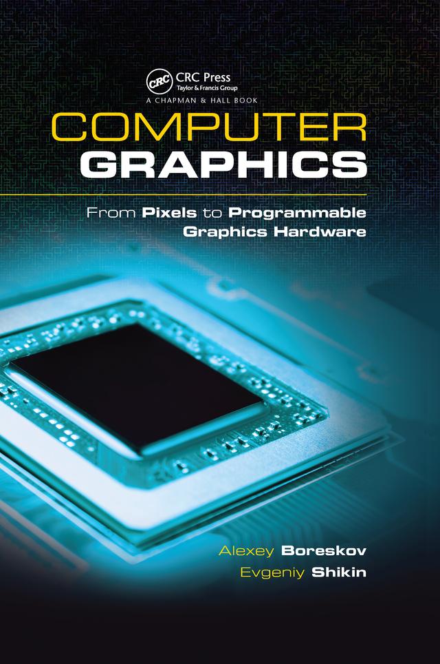 Computer Graphics by Alexey Boreskov, Evgeniy Shikin