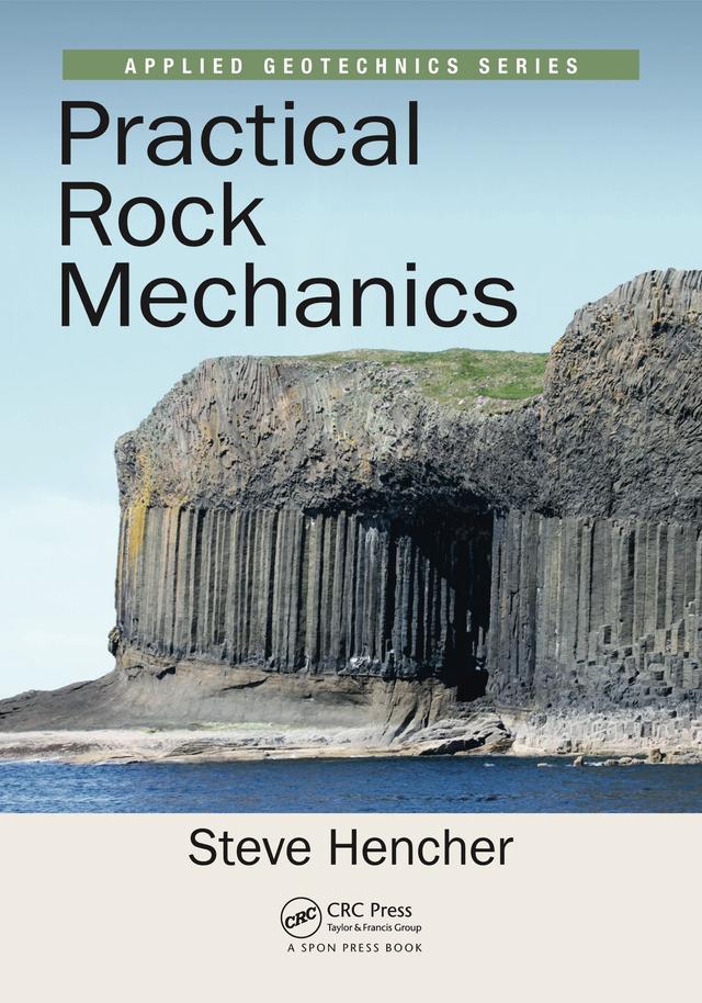 Practical Rock Mechanics by Steve Hencher