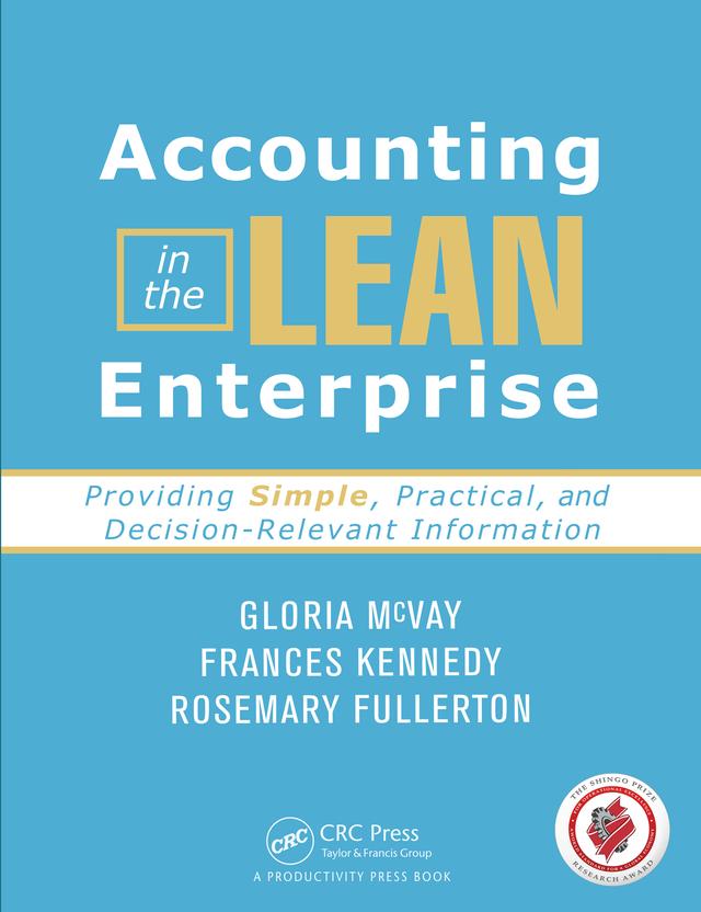 Accounting in the Lean Enterprise by Frances Kennedy, Gloria McVay, Rosemary Fullerton