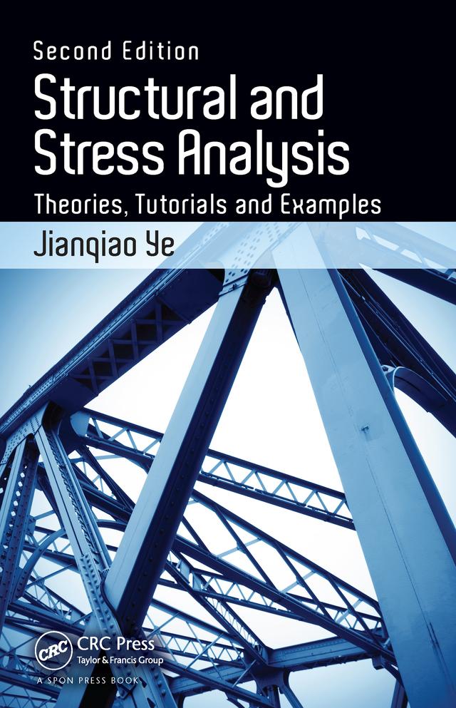 Structural and Stress Analysis by Jianqiao Ye
