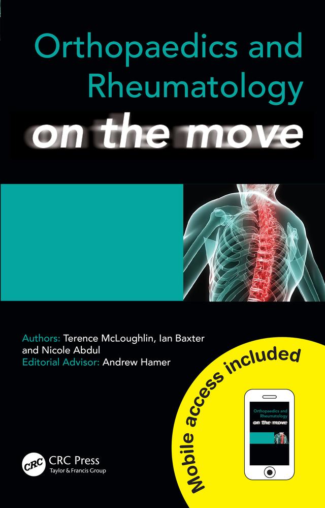 Orthopaedics and Rheumatology on the Move by Ian Baxter, Nicole Abdul, Terence McLoughlin