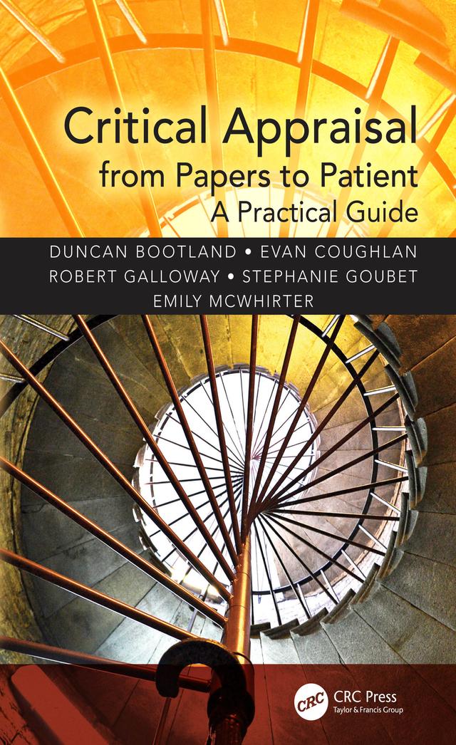 Critical Appraisal from Papers to Patient by Duncan Bootland