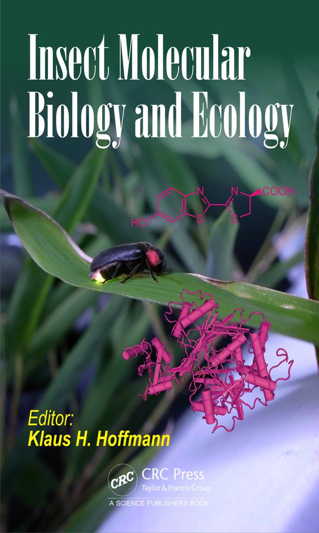 Insect Molecular Biology and Ecology by Klaus H. Hoffmann