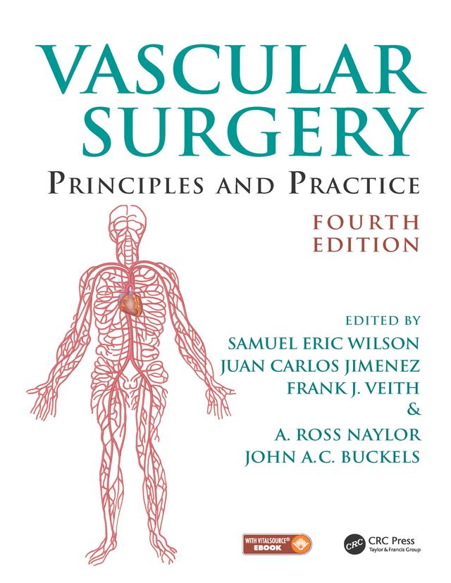 Vascular Surgery by A. Ross Naylor, Frank J. Veith, John A. C. Buckels, Juan Carlos Jimenez, Samuel Eric Wilson
