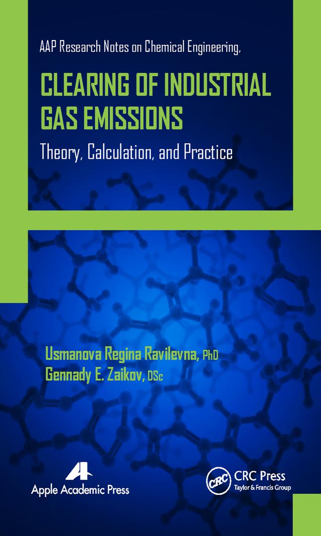 Clearing of Industrial Gas Emissions by Gennady E. Zaikov, Usmanova Regina Ravilevna
