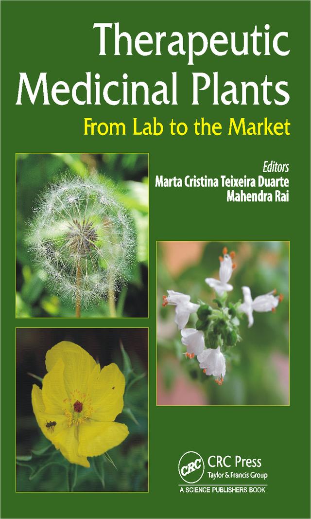 Therapeutic Medicinal Plants by Mahendra Rai, Marta C.T. Duarte