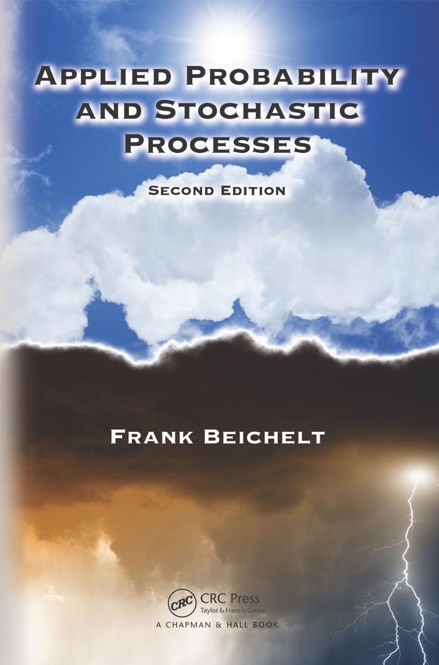 Applied Probability and Stochastic Processes by Frank Beichelt