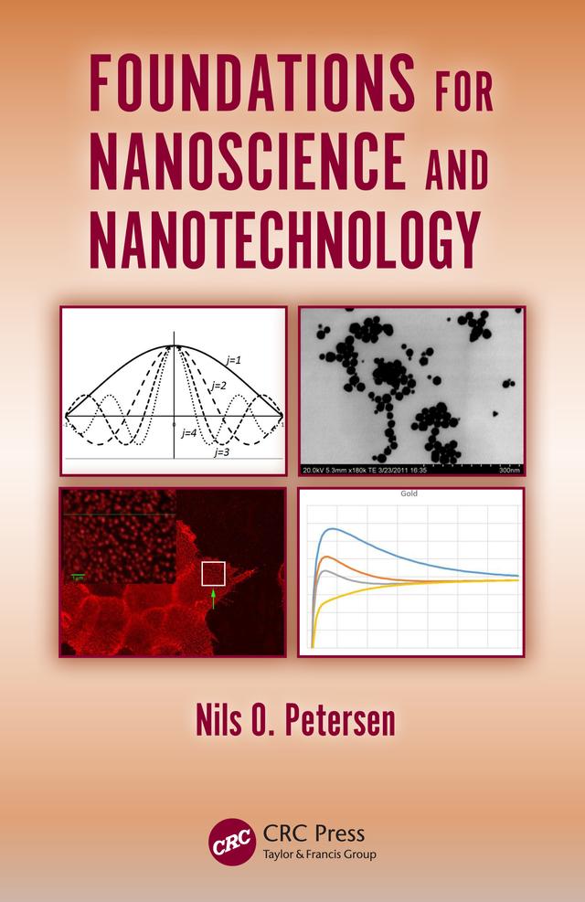 Foundations for Nanoscience and Nanotechnology by Nils O. Petersen