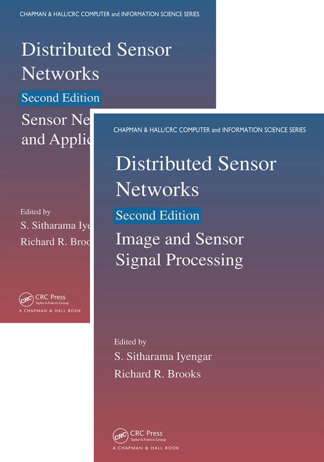 Distributed Sensor Networks by Richard R. Brooks, S. Sitharama Iyengar