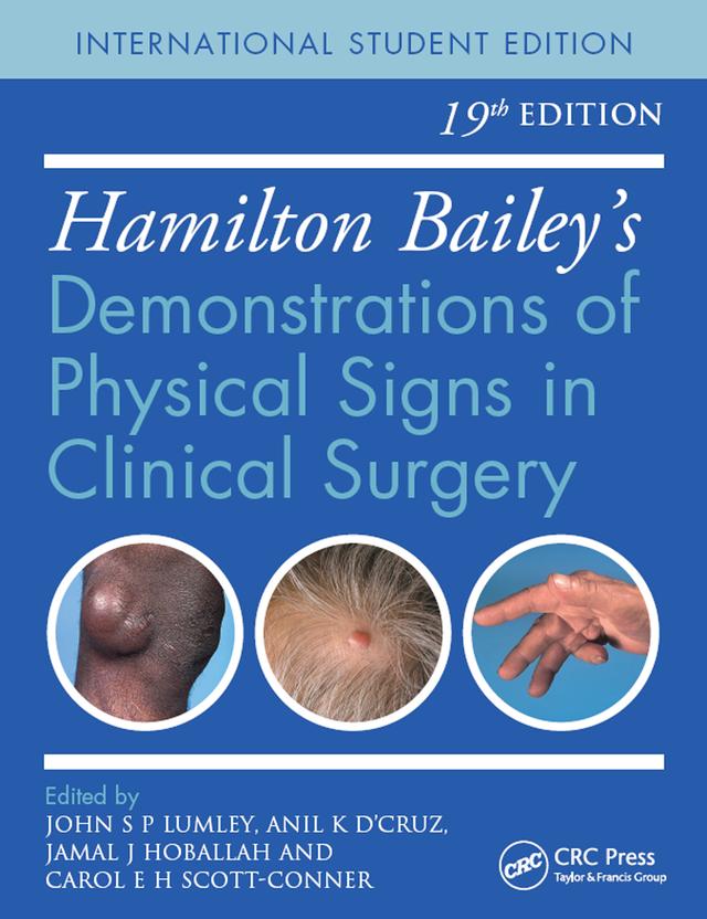 Hamilton Bailey's Physical Signs by Anil K. D'Cruz, Carol E. H. Scott-Connor, Jamal K. Hoballah, John S. P. Lumley