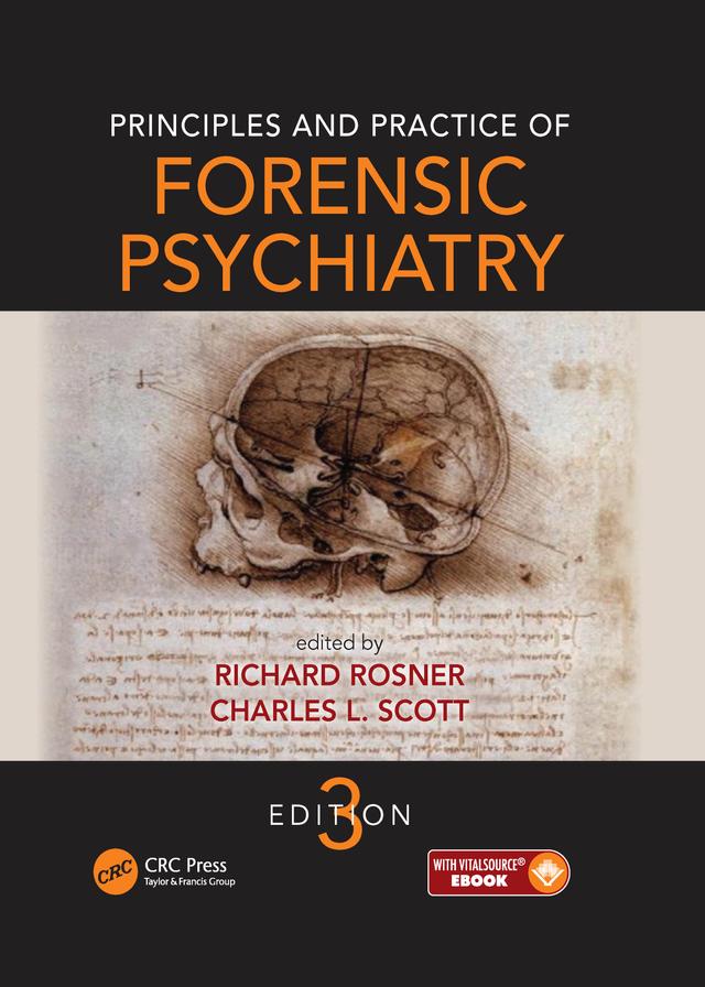Principles and Practice of Forensic Psychiatry by Charles Scott