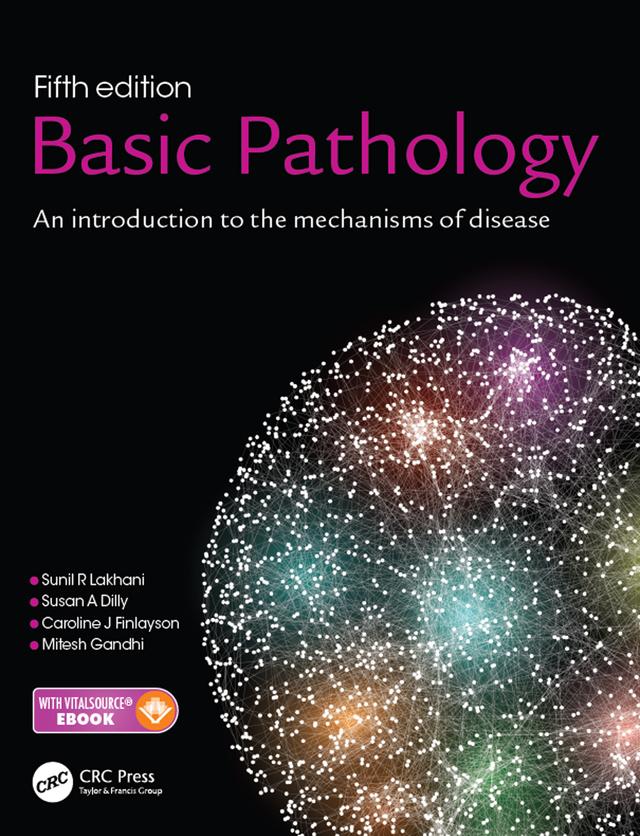 Basic Pathology by Sunil R. Lakhani, Caroline J. Finlayson, Susan A. Dilly, Mitesh Gandhi