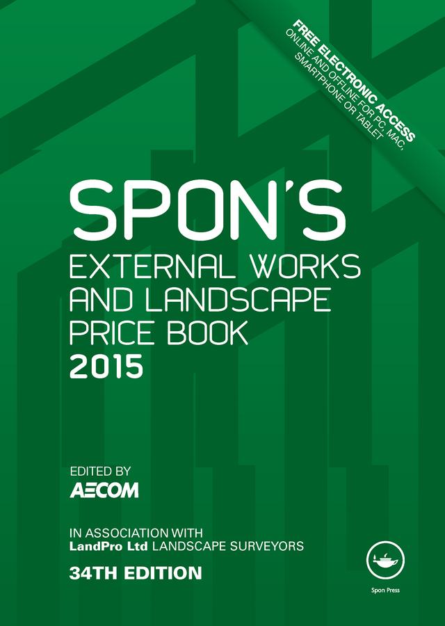Spon's External Works and Landscape Price Book 2015 by AECOM