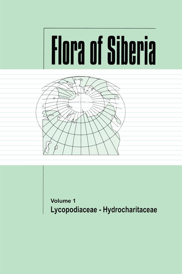 Flora of Siberia, Vol. 1 by L I Malyschev