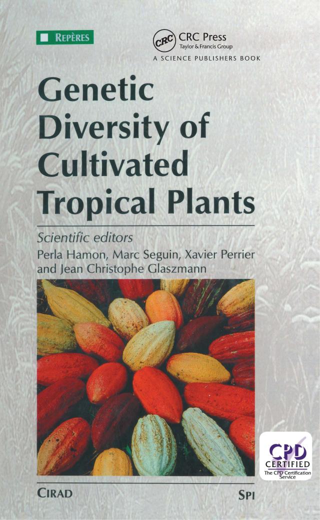 Genetic Diversity of Cultivated Tropical Plants by Perla Hamon