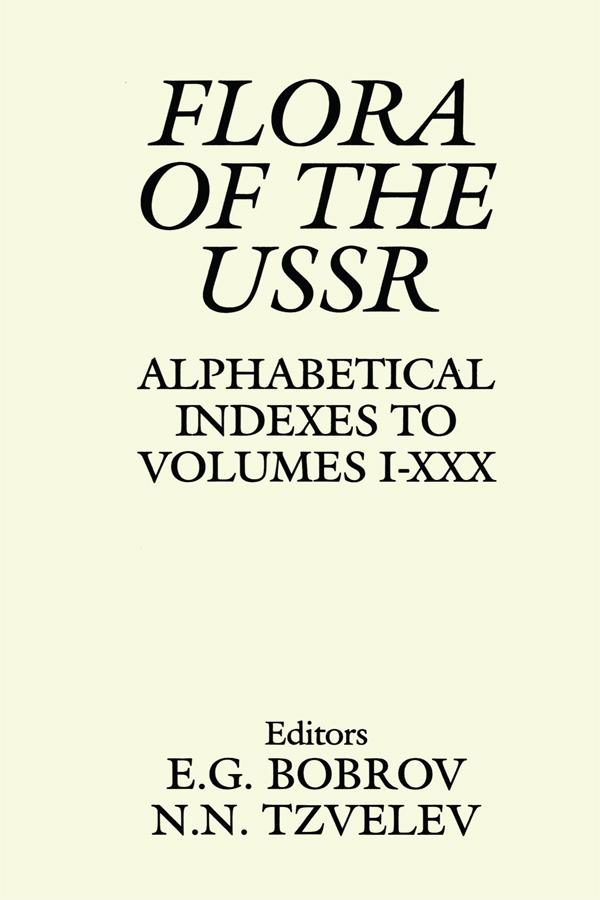 Flora of the USSR by E G Bobrov, N.N. Tzvelev