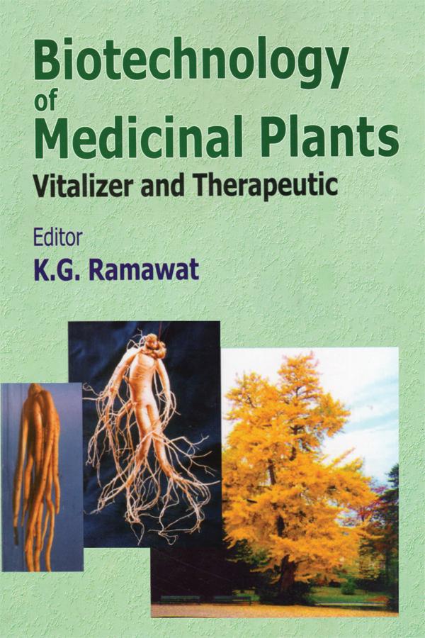 Biotechnology of Medicinal Plants by K G Ramawat