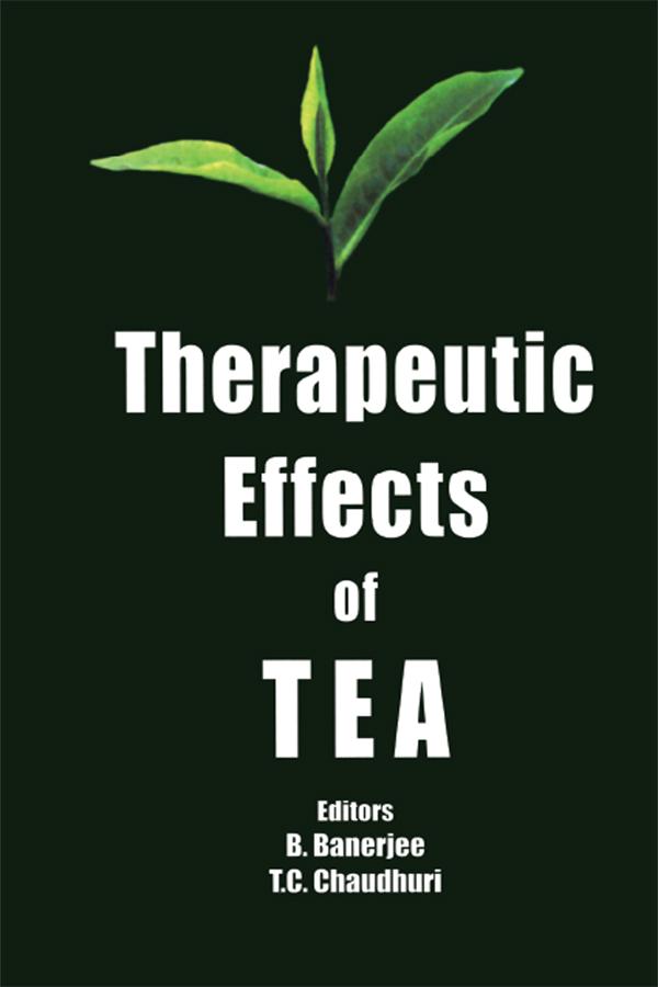 Therapeutic Effects of Tea by B Banerjee