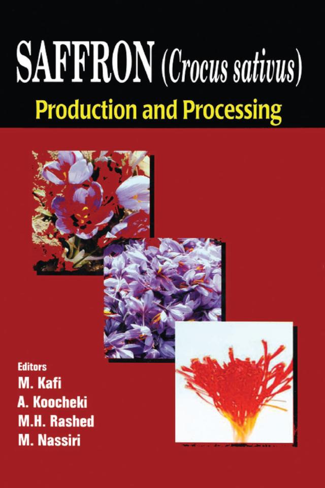 Saffron (Crocus sativus) by A. Koocheki, M.H. Rashed, M Kafi