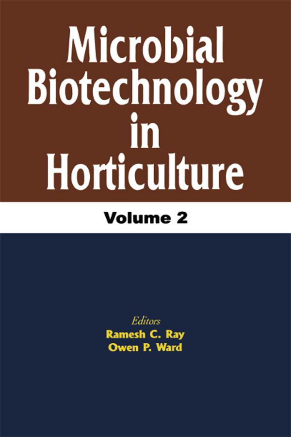 Microbial Biotechnology in Horticulture, Vol. 2 by R C Ray