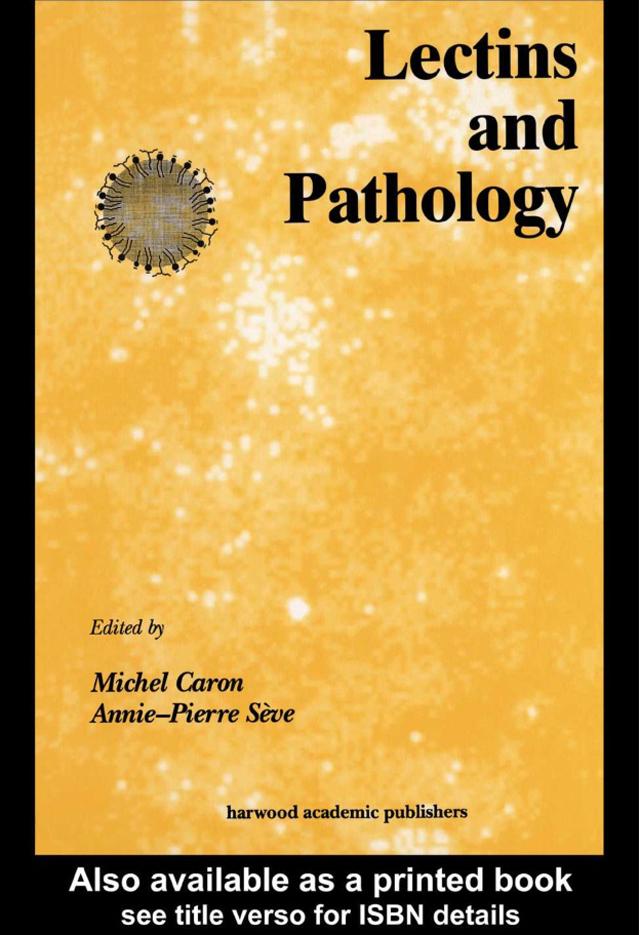 Lectins and Pathology by Annie-Pierre Seve, Michel Caron