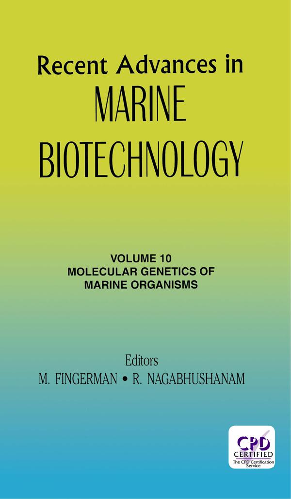Recent Advances in Marine Biotechnology, Vol. 10 by Milton Fingerman